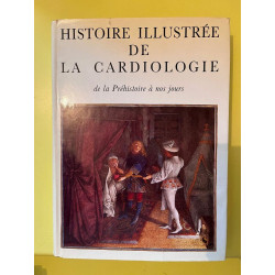 Philippe gorny Histoire illustree de la cardiologieéditions Roger...