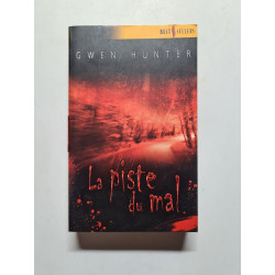 La Piste du Mal