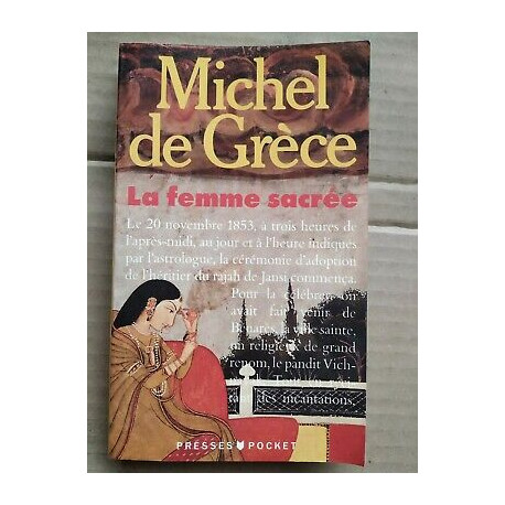 Michel de Grèce La Femme Sacrée
