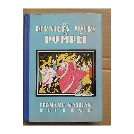 Sir Bulwer Lytton Les Derniers Jours de Pompéi Fernand nathan