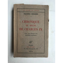 Prosper Mérimée Chronique du règne de Charles IX le divan