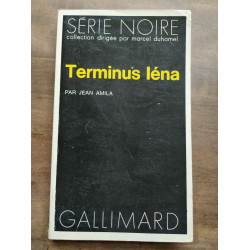 Terminus Léna Gallimard Série Noire nº1559 1973