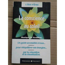 Monique De Verdilhac La conscience au soleil