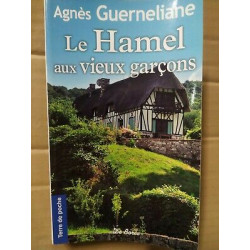 Le hamel aux vieux garçons Terre de poche