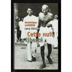Dominique Lapiere Larry Collins CETTE NUIT LA LIBERTE