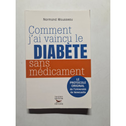 Comment j'ai vaincu le DIABÈTE sans médicament