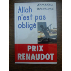 Ahmadou kourouma Allah n'est pas obligé Le Grand Livre du mois