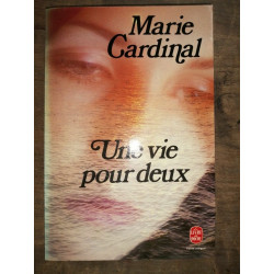Marie Cardinal Un vie pour deux