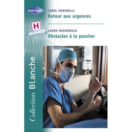 Retour aux urgences suivi deObstacles à la passion