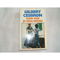 Mais moi je vous aimais