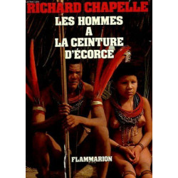 Les hommes a la ceinture d'ecorce