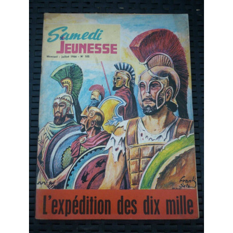 Samedi Jeunesse mensuel n105 Juillet 1966 l'expédition des dix mille