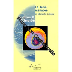 La Terre menacée: Un laboratoire à risques