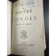 Les batailles de la vie - Le Maitre de Forges