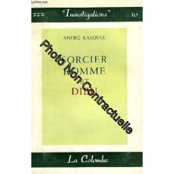 Sorcier homme et dieu