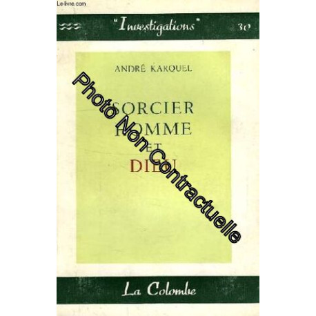 Sorcier homme et dieu