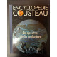 Encyclopedie Cousteau - Le spectre de la pollution