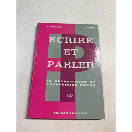 Écrire et parler le vocabulaire et l'expression écrite CE 1