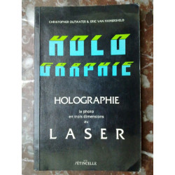 Christopher Outwater Eric Van hamersveld Holographie l'étincelle