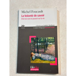 La Volonté de savoir : Droit de mort et pouvoir sur la vie