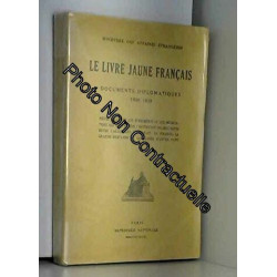 Le livre jaune français - documents diplomatiques 1938-1939
