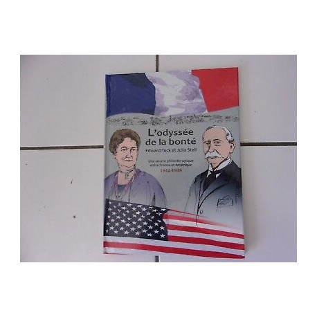bd Nathalie Sanchez L' ODYSSEE DE LA Bonté Edward Tuck et Julia stell