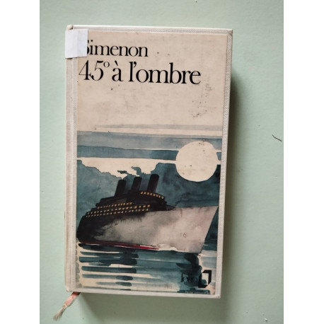 45° à l'ombre