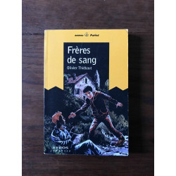 Olivier Thiébaut Frères de sang