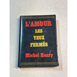 L'amour Les yeux fermés