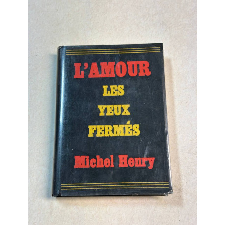 L'amour Les yeux fermés