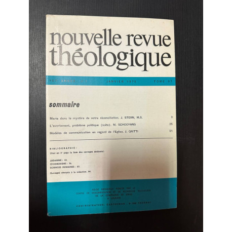 Nouvelle revue théologique 107e annee n°1 tome 97