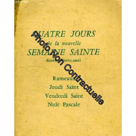Quatre jours de la nouvelle semaine sainte
