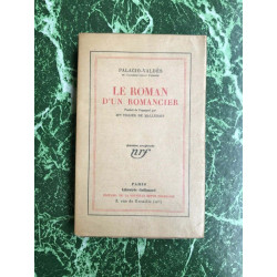 palacio valdes LE ROMAN D'UN ROMANCIER Gallimard