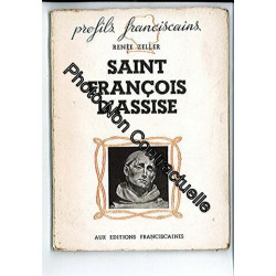 Saint François d'Assise. Editions franciscaines. Profils...