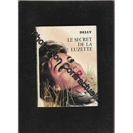 Le secret de la Luzette