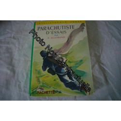 André Allemand. Parachutiste d'essais : . Illustrations de Jean...
