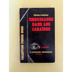 Embuscades dans les caraïbes Fayard
