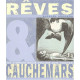 Rêves et cauchemars - De l'opium sous toutes ses formes