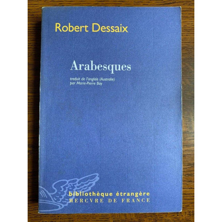 Robert dessaix Arabesques Mercure de france