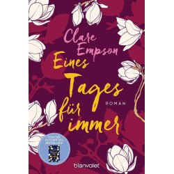 Eines Tages für immer: Roman