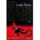 Les Miroirs Sauvages