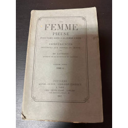 La femme pieuse pour faire suite à la femme forte tome II