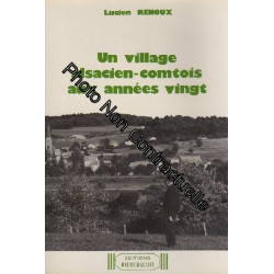 Un Village alsacien-comtois aux années vingt