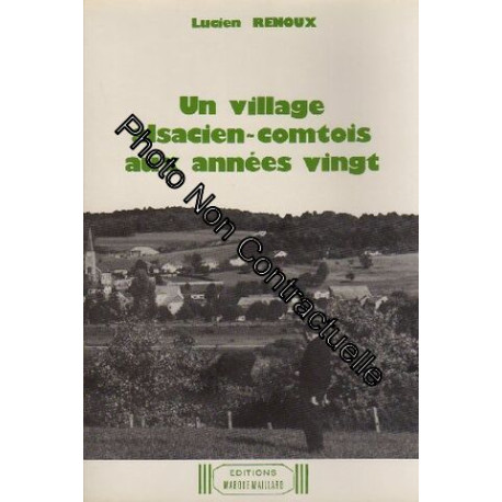 Un Village alsacien-comtois aux années vingt