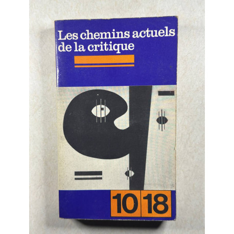 Les chemins actueles de la critique
