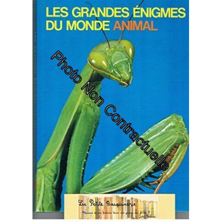 Les grandes enigmes du monde animal Les insectes (2)