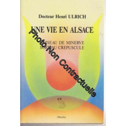 Une vie en Alsace - L'oiseau de minerve sort au crépuscule