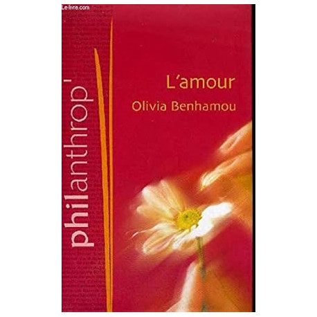 L'amour (Philanthrop')