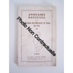 ANNUAIRE OFFICIEL de la Fédération des Débitants de Tabac de l'Est...