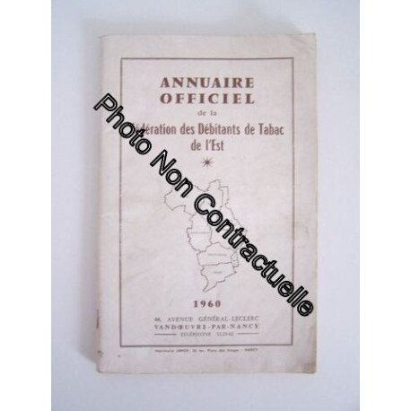 ANNUAIRE OFFICIEL de la Fédération des Débitants de Tabac de l'Est...